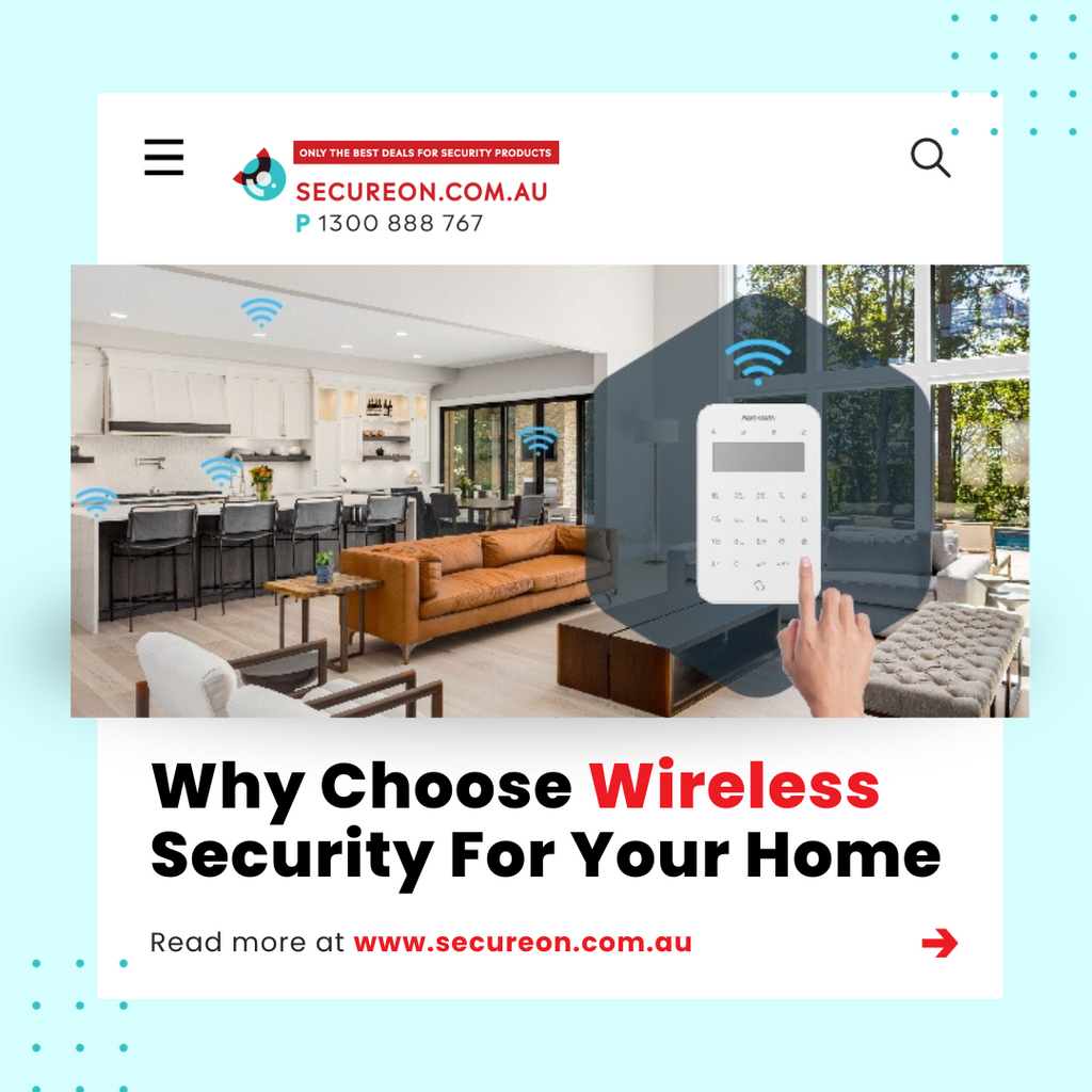 Why Choose Wireless Security For Your Home